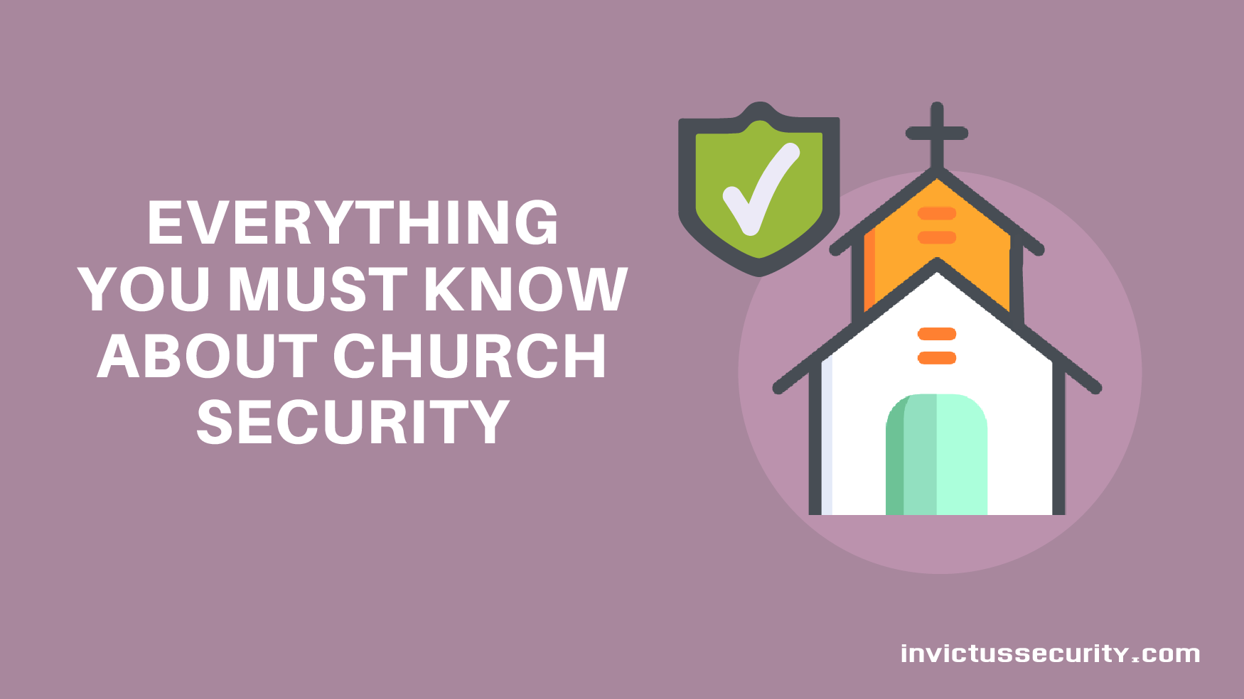 Church Security | Having A Security Plan, Training, Security Assessments